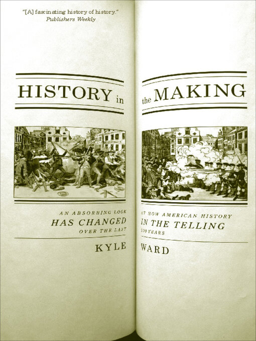 Title details for History in the Making by Kyle Ward - Available